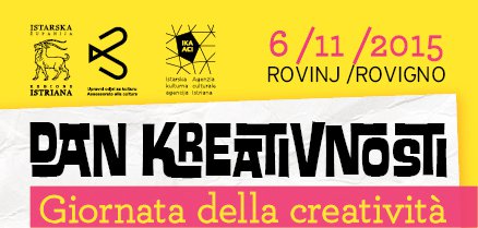 La prima Giornata della creatività  questo venerdì a Rovigno